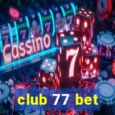 club 77 bet