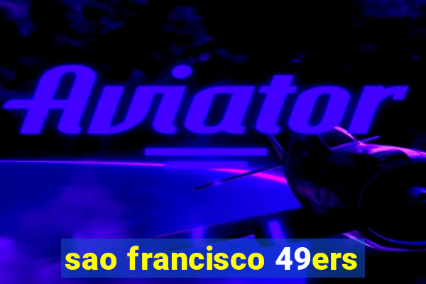 sao francisco 49ers