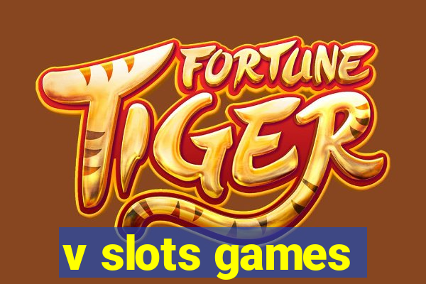 v slots games