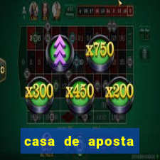 casa de aposta jogo aberto