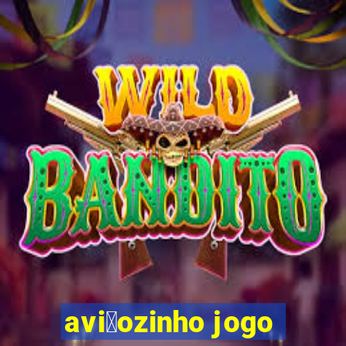 avi茫ozinho jogo