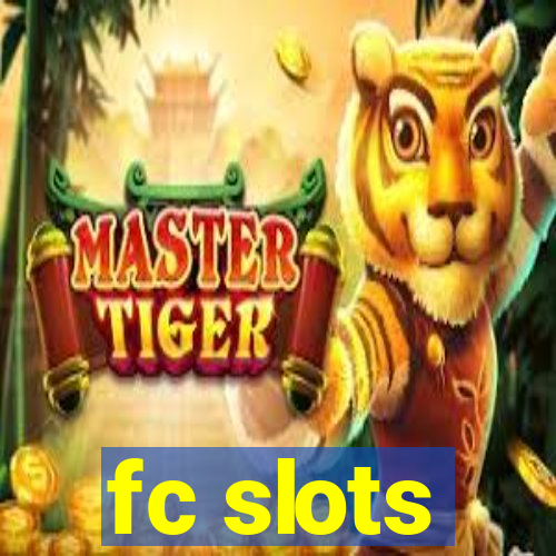 fc slots