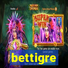 bettigre