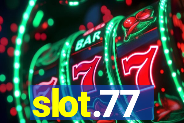 slot.77