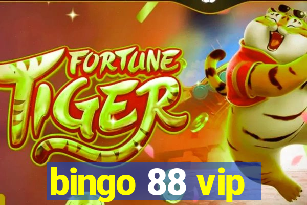 bingo 88 vip