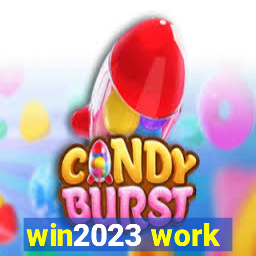 win2023 work