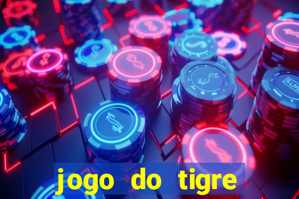 jogo do tigre rodadas grátis