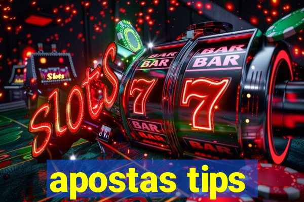 apostas tips