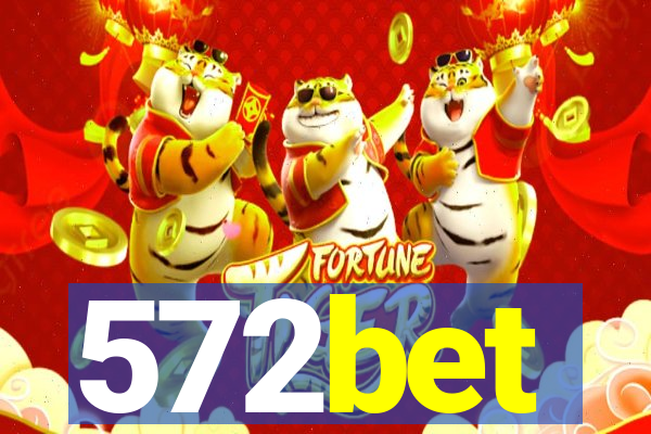 572bet