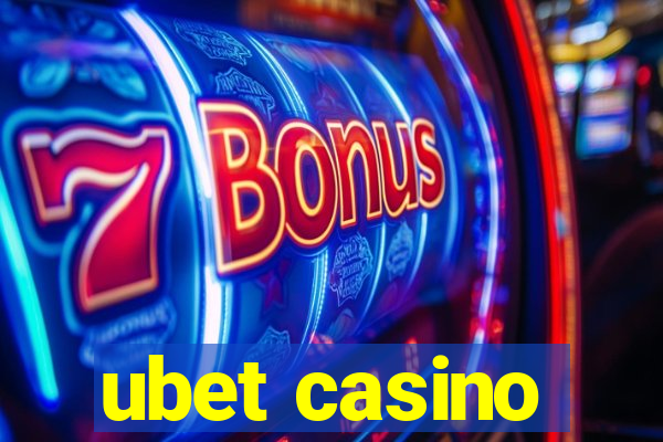 ubet casino