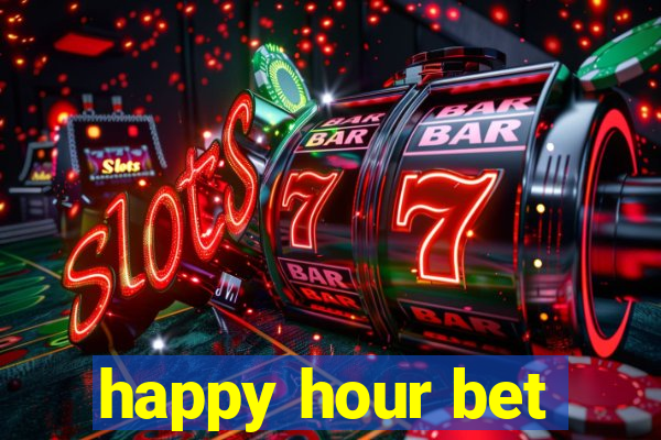 happy hour bet