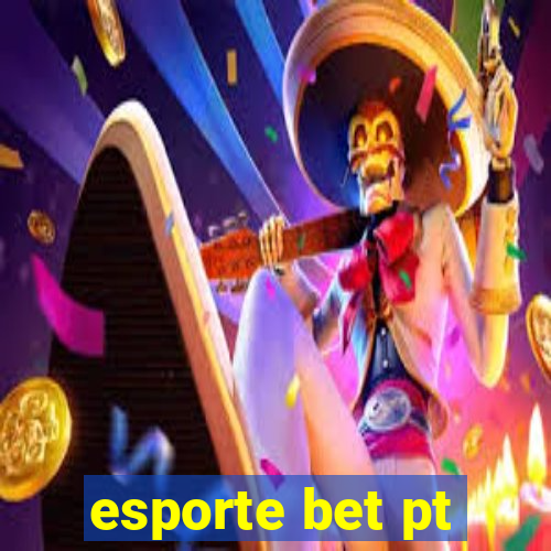 esporte bet pt