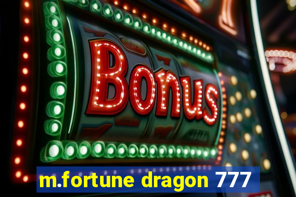 m.fortune dragon 777