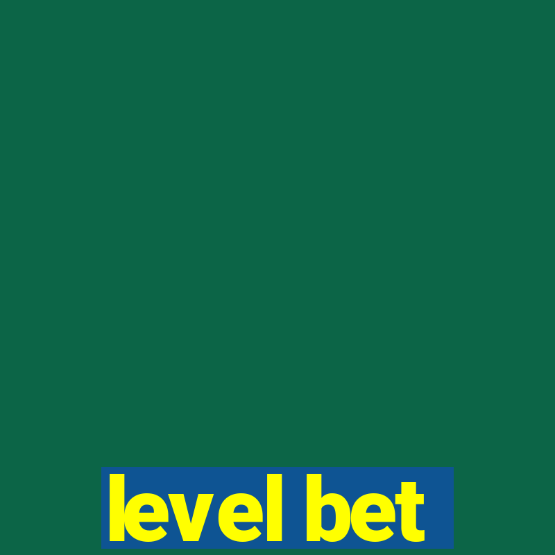 level bet