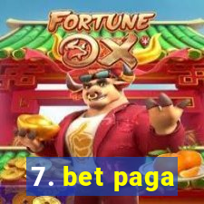 7. bet paga