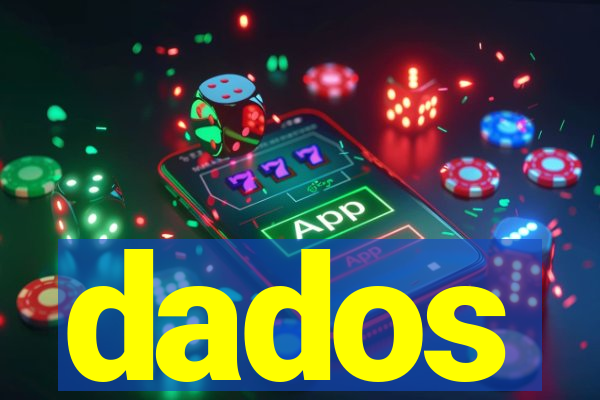 dados