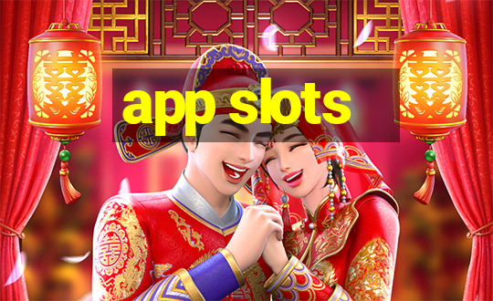 app slots