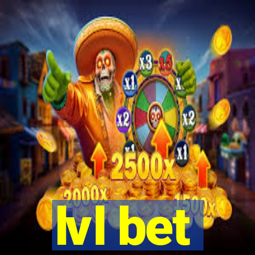 lvl bet