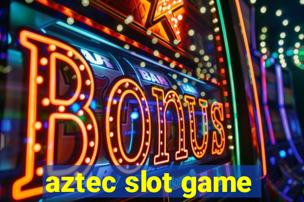 aztec slot game