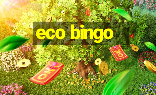 eco bingo