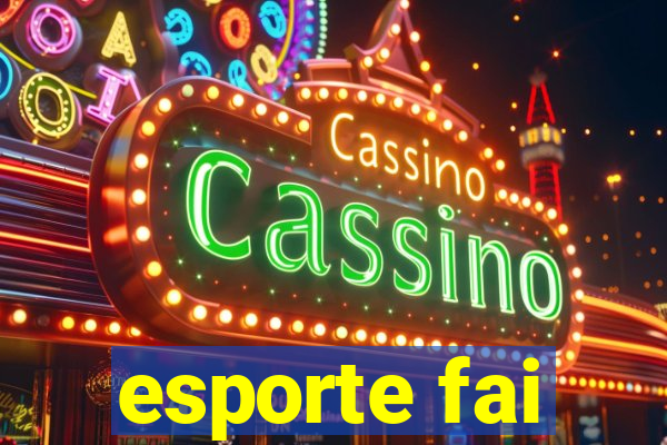 esporte fai