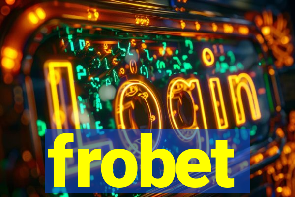 frobet