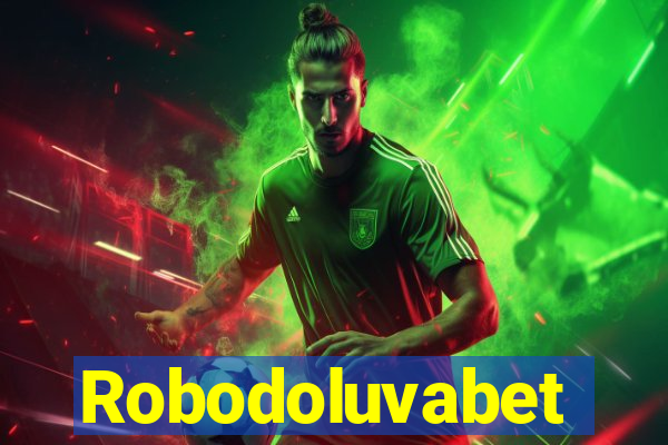 Robodoluvabet