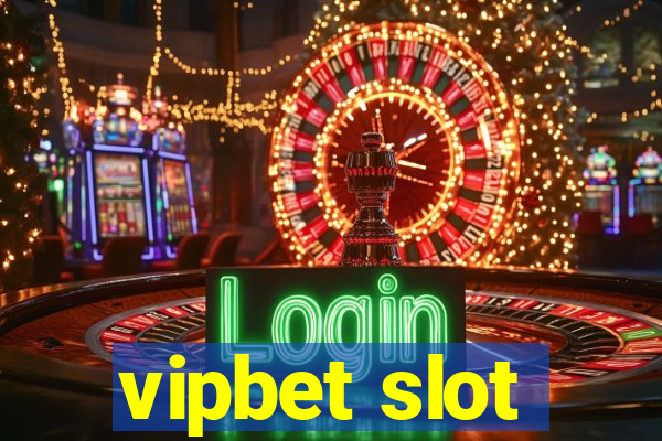 vipbet slot