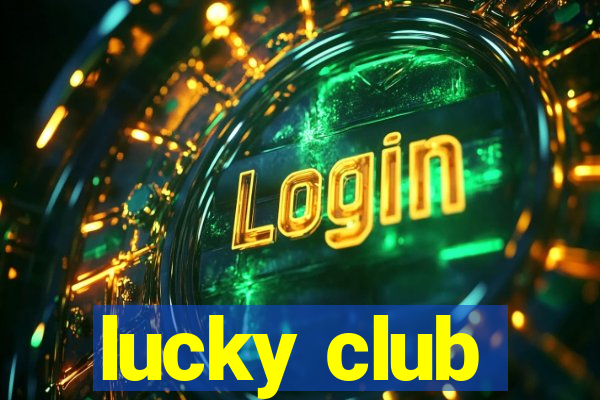 lucky club