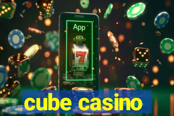 cube casino