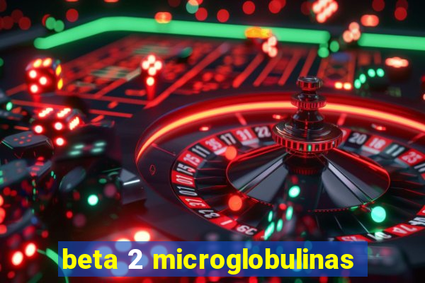 beta 2 microglobulinas