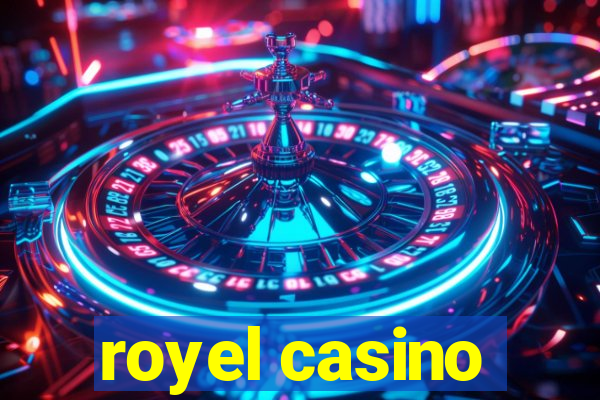 royel casino