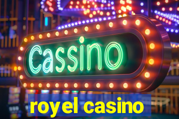 royel casino