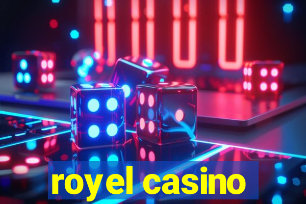 royel casino