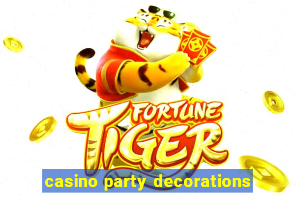 casino party decorations