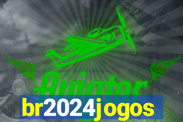 br2024jogos