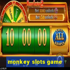 monkey slots game