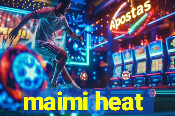 maimi heat