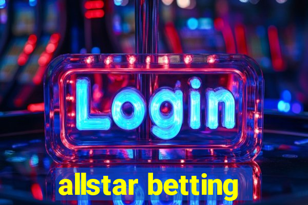 allstar betting