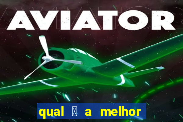 qual 茅 a melhor plataforma de jogo para ganhar dinheiro