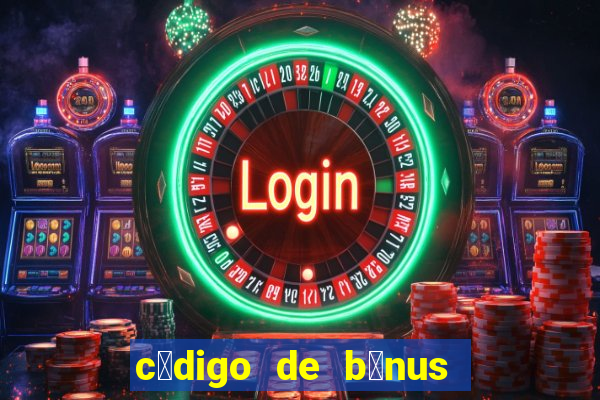 c贸digo de b么nus pixbet dep贸sito