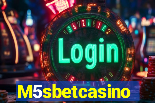 M5sbetcasino