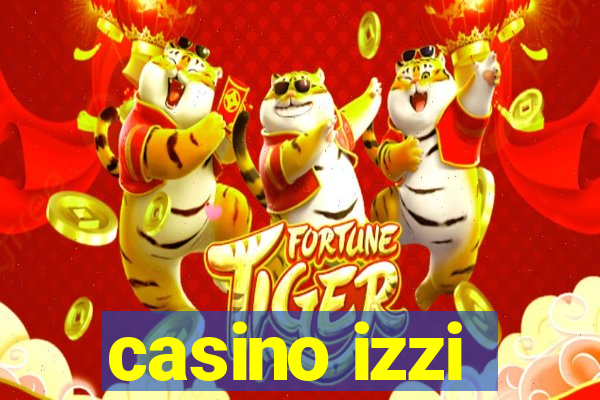 casino izzi