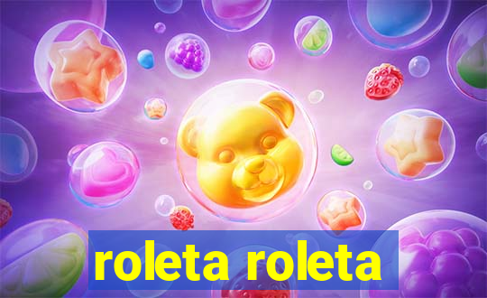 roleta roleta