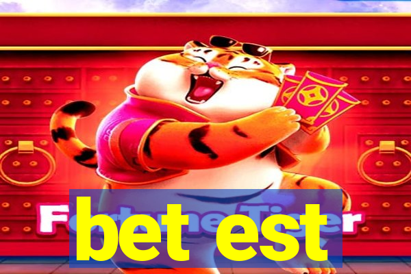 bet est