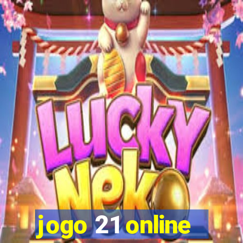 jogo 21 online