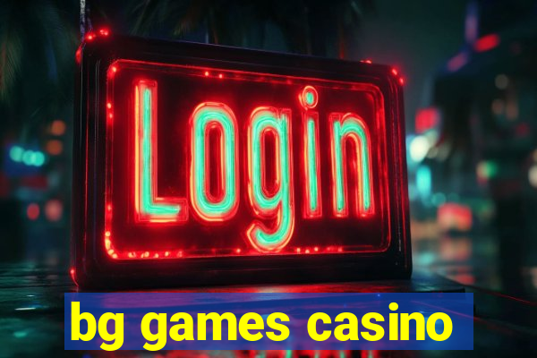 bg games casino