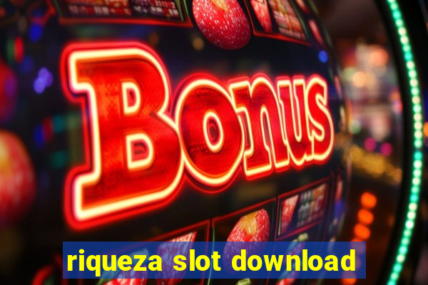 riqueza slot download