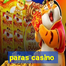 paras casino