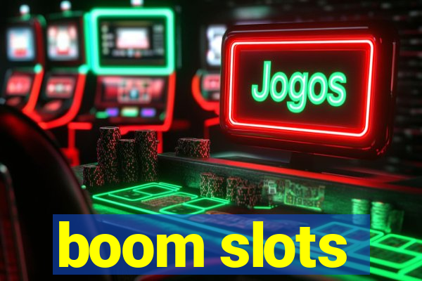 boom slots